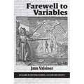 Farewell to Variables