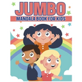 Jumbo Mandala Book For Kids: Relaxing Coloring Book For Boys & Girls Ages 4-8, 9-12