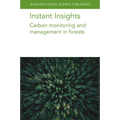 Instant Insights: Carbon Monitoring and Management in Forests