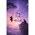 A Sky full of Almosts
