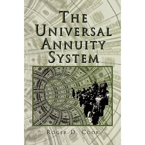 The Universal Annuity System