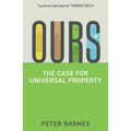 Ours: The Case for Universal Property