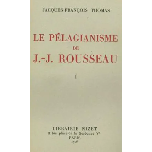 Le Pelagianisme de Jean-Jacques Rousseau