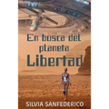 En busca del planeta Libertad