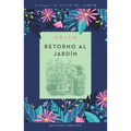 Retorno Al Jardín