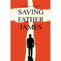 Saving Father James