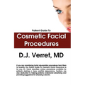 Patient Guide To Cosmetic Facial Procedures