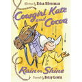 Cowgirl Kate and Cocoa: Rain or Shine