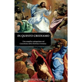 In Questo Crediamo: Una semplice spiegazione sul Catechismo della Dottrina Cristiana