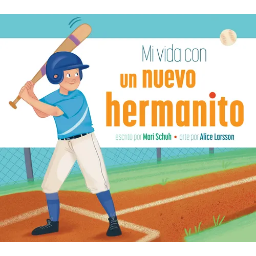 Mi Vida Con Un Nuevo Hermanito