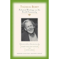 Thomas Berry Selected Writings on the Earth Community
