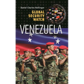 Global Security Watch--Venezuela