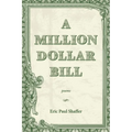 A Million-Dollar Bill: Poems
