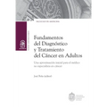 Fundamentos del Diagnóstico y Tratamiento del Cáncer en Adultos