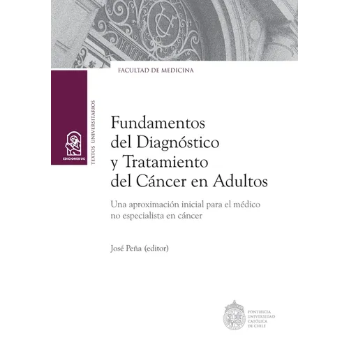 Fundamentos del Diagnóstico y Tratamiento del Cáncer en Adultos