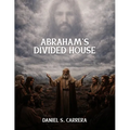 Abraham's Divided House