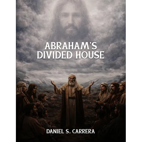 Abraham's Divided House