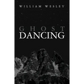 Ghost Dancing
