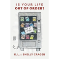 Is Your Life Out of Order?