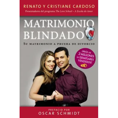 Matrimonio Blindado: Su Matrimonio a Prueba de Divorcio