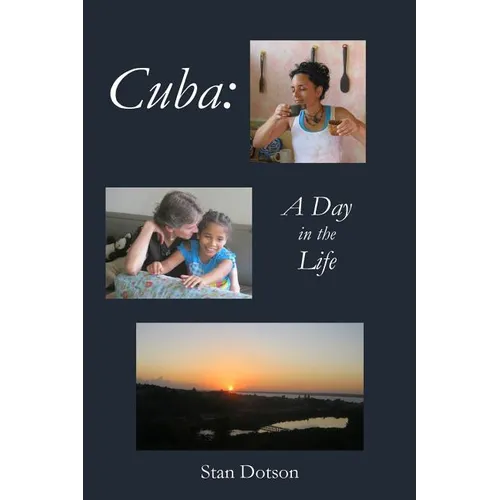 Cuba: A Day in the Life