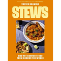 Stews: One-Pot Comfort Food from Around the World (a Cookbook - 90 Delicious International Recipes) - The Perfect Father's Day Gift for Dads