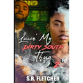 Luvin' My Dirty South Thug 2
