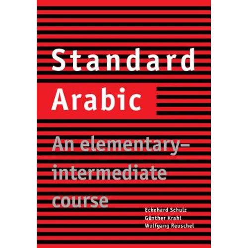 Standard Arabic: An Elementary-Intermediate Course