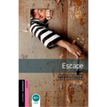 Oxford Bookworms Library: Escape: Starter: 250-Word Vocabulary
