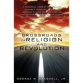 Crossroads of Religion and Revolution