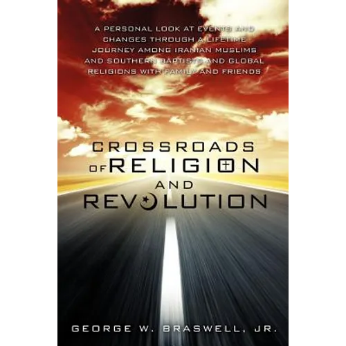 Crossroads of Religion and Revolution