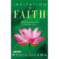 Invitation to Faith: Attain Enlightenment and Give Love