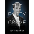 The Empty Grave: A True Story of Murder, Small Town Secrets, & A Family's Fight for Justice