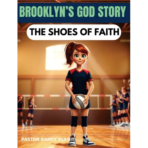 Brooklyn's God Story: The Shoes of Faith