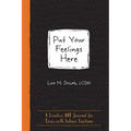 Put Your Feelings Here: A Creative Dbt Journal for Teens with Intense Emotions