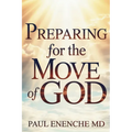 Preparing For the Move of God