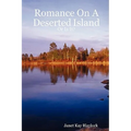 Romance on a Deserted Island - Or Is It?