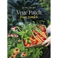 Vege Patch from Scratch
