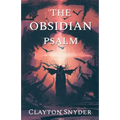 The Obsidian Psalm