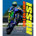 Valentino Rossi, Revised and Updated: Life of a Legend