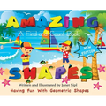 Amazing Shapes, Having Fun With Geometric Shapes: A Find and Count Book