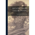 Artistic Ladies Tailor System..