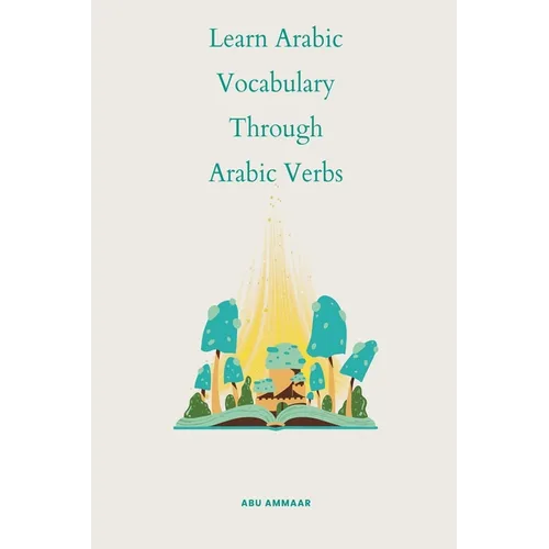 Learn Arabic Vocabulary through Arabic Verbs