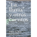 "La lluvia" y otros cuentos