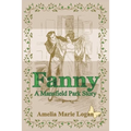 Fanny: A Mansfield Park Story