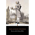 Reveries of the Solitary Walker