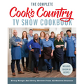 The Complete Cook's Country TV Show Cookbook: Every Recipe and Every Review from All Sixteen Seasons: Includes Season 16