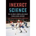 Inexact Science: The Six Most Compelling Draft Years in NHL History