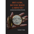 Hey God. Do You Have A Minute?