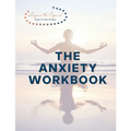 The Anxiety Workbook: Inspire the Aspired